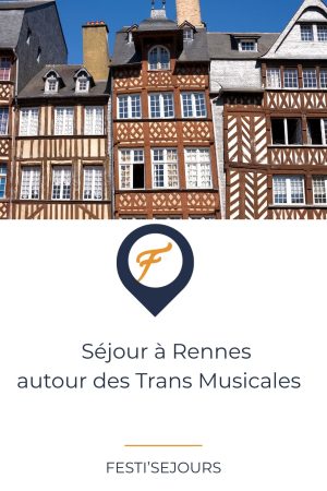 Hébergement Trans Musicales Transport Trans Musicales Visiter Rennes Trans Musicales